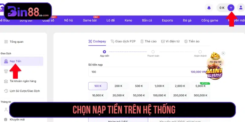 Nạp Tiền BIN88 - Phương Thức, Các Bước Và Lưu Ý