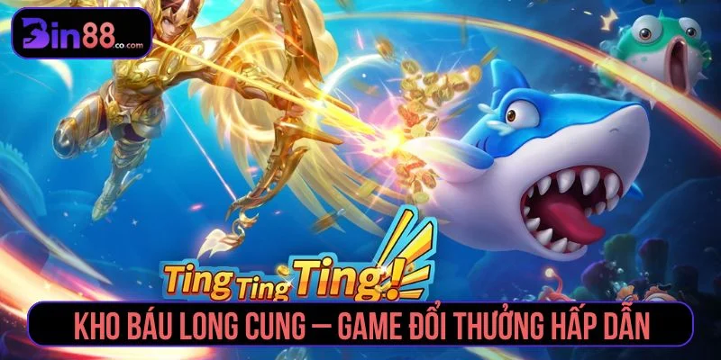 Kho Báu Long Cung - Cách Chơi, Chọn Phòng Và Quản Lý Đạn Kho Báu Long Cung - Cách Chơi, Chọn Phòng Và Quản Lý Đạn