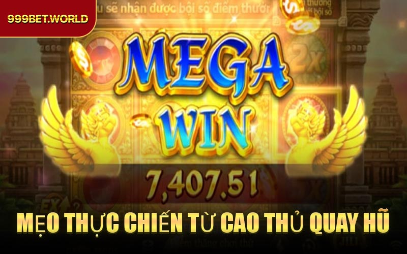 Chiến Thuật Quay Hũ - Bí kíp chơi slot nổ hũ hiệu quả 2026