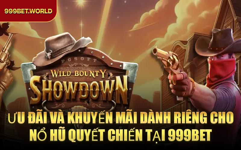 Nổ Hũ Quyết Chiến - Game slot đổi thưởng hấp dẫn tại 999BET